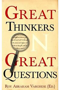 Great Thinkers on Great Questions