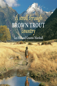 Stroll Through Brown Trout Country