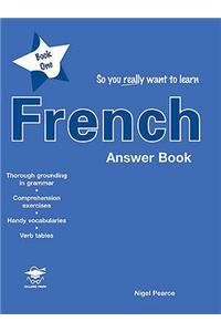 So You Really Want to Learn French Book 1 Answer Book