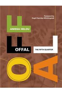 OFFAL: The Fifth Quarter