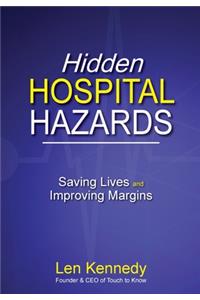 Hidden Hospital Hazards