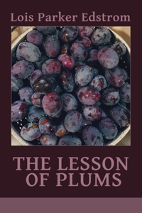 Lesson of Plums