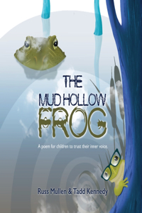 Mud Hollow Frog