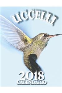 Uccelli 2018 Calendario (Edizione Italia)
