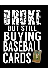 Broke But Still Buying Baseball Cards