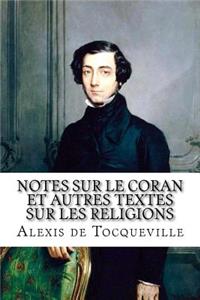 Notes Sur Le Coran Et Autres Textes Sur Les Religions