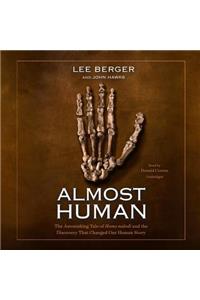 Almost Human Lib/E