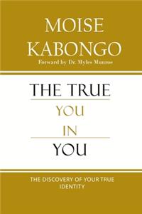 The True You In You