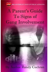 A Parent's Guide To Signs of Gang Involvement