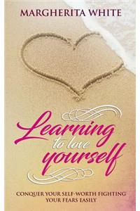 Learning to love yourself