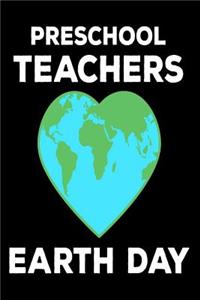 Preschool Teachers Earth Day