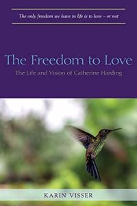 The Freedom to Love