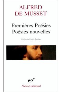 Premieres Poesies/Poesies Nouvelles