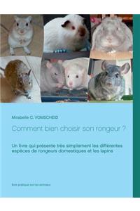 Comment bien choisir son rongeur ?