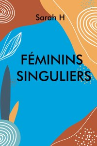 Féminins singuliers