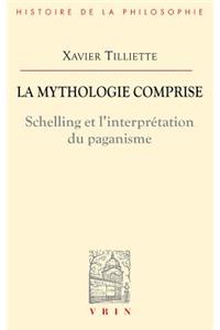 La Mythologie Comprise