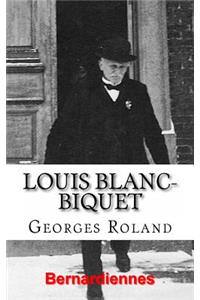 Louis Blanc-Biquet
