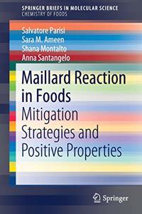 Maillard Reaction in Foods