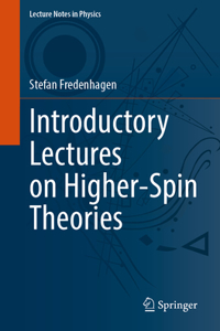 Introductory Lectures on Higher-Spin Theories