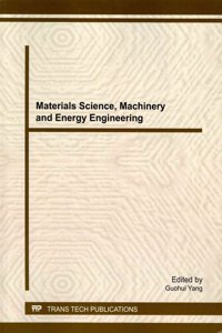 Materials Science, Machinery and Energy Engineering
