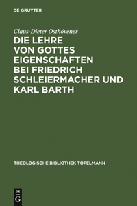 Lehre von Gottes Eigenschaften bei Friedrich Schleiermacher und Karl Barth