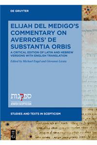 Elijah del Medigo's Commentary on Averroes' de Substantia Orbis