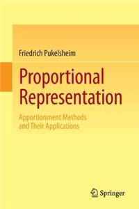Proportional Representation: Apportionment Methods and Their Applications
