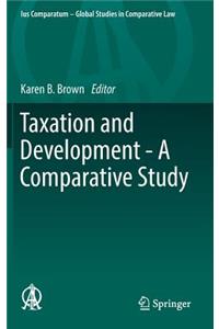 Taxation and Development - A Comparative Study