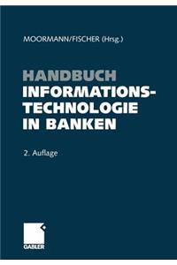 Handbuch Informationstechnologie in Banken