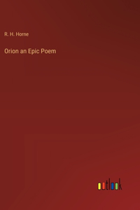 Orion an Epic Poem