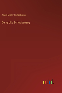 große Schwabenzug