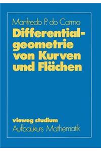 Differentialgeometrie Von Kurven Und Flächen