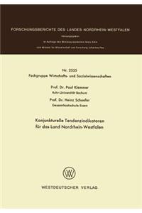 Konjunkturelle Tendenzindikatoren für das Land Nordrhein-Westfalen