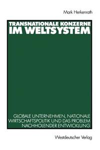 Transnationale Konzerne Im Weltsystem