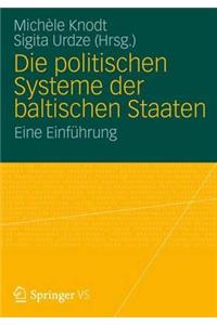 Die Politischen Systeme Der Baltischen Staaten