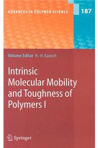 Intrinsic Molecular Mobility and Toughness of Polymers I