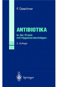 Antibiotika in Der Praxis Mit Hygieneratschl Gen