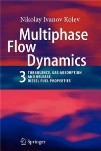 Multiphase Flow Dynamics 3
