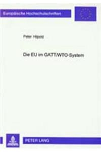 Die Eu Im Gatt/Wto-System