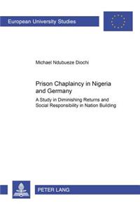 Prison Chaplaincy in Nigeria and in Germany