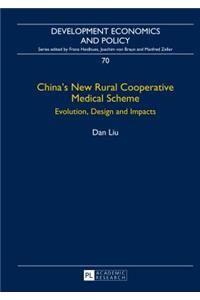 China's New Rural Cooperative Medical Scheme