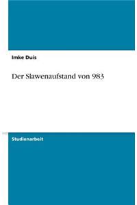 Der Slawenaufstand von 983