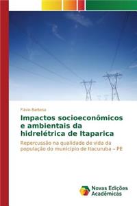 Impactos socioeconômicos e ambientais da hidrelétrica de Itaparica