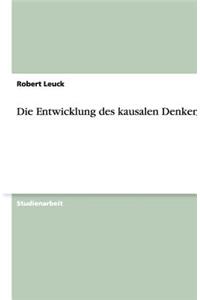 Die Entwicklung des kausalen Denkens