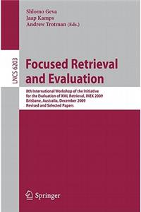 Focused Retrieval and Evaluation