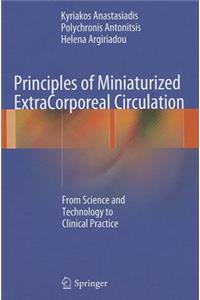 Principles of Miniaturized Extracorporeal Circulation