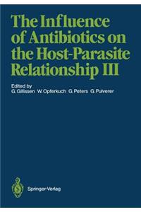Influence of Antibiotics on the Host-Parasite Relationship III