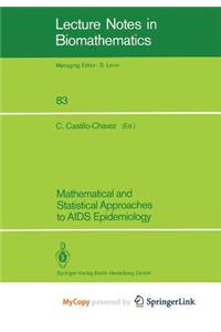 Mathematical and Statistical Approaches to AIDS Epidemiology