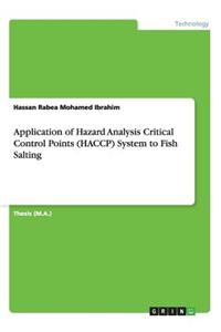 Application of Hazard Analysis Critical Control Points (HACCP) System to Fish Salting