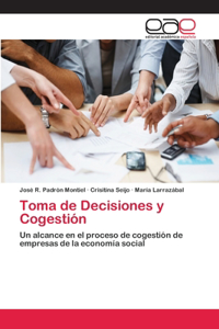 Toma de Decisiones y Cogestión